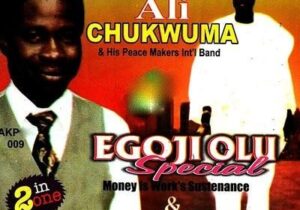 Ali Chukwuma - Ego Ji Olu featured image Ali Chukwuma Ego Ji Olu Special Cover