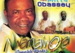 Patty Obasi - Oga Dika Oluebube featured image Patty Obasi Nwa Mamiwota vol 1