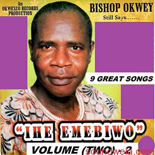 Bro Okwey - Ochichi (Ihe Emebiwo) featured image Bro Okwey Ihe Emebiwo album cover