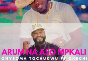 Onyeoma Tochukwu - Arum Naso Mpkali featured image Onyeoma Tochukwu featuring Diamond Okechi in Arum Naso Mkpali album official cover