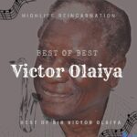 Victor Olaiya - Baby Jowo (Original Audio) featured image Victor Olaiya - Baby Jowo (Original Audio) – Best of Victor Olaiya