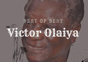 Victor Olaiya - Baby Jowo (Original Audio) – Best of Victor Olaiya