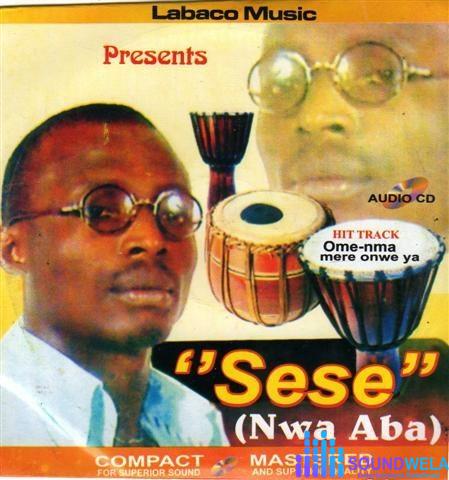 Sese - Omemma Mere Onwe Ya featured image Sese Nwa Aba