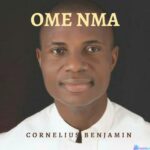 Cornelius Benjamin - Ome Nma featured image Cornelius Benjamin Ome Nma