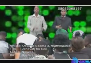 Okwara Ezema - Jehovah Bu Eze featured image Jehovah bu Eze