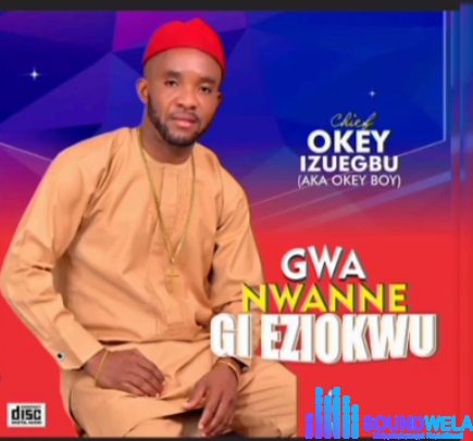OK Boy - Mkpata Ego Di Olu featured image OK Boy - Mkpata Ego Di Olu – Ok Boy