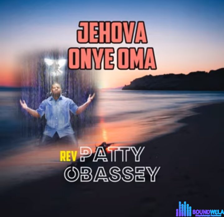 Patty Obasi - He Is Always The Lord featured image Patty Obasi - He Is Always The Lord – Patty Obasi Jehovah Onye Oma