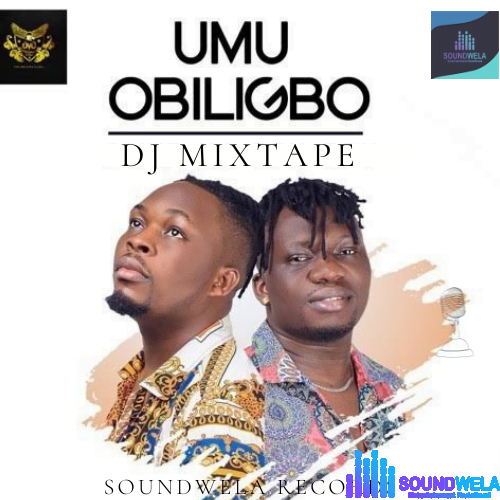 Best of Umu Obiligbo Latest DJ Mixtape 2023 featured image Umu Obiligbo DJ Mixtape album cover