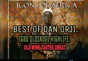Best of Dan Orji Mixtape featured image Best of Dan Orji Mixtape – Dan Orji Mixtape mp3 download