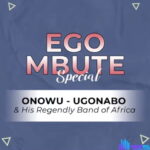 Onowu Ugonabo - Onye Mebie Uwa featured image Onowu Ugonabo - Onye Mebie Uwa – Onowu Ugonabo soundwela.com
