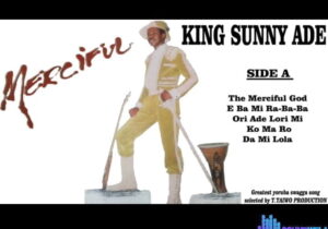 King Sunny Ade - Merciful God (full album) featured image Sunny Ade songs mp3 download