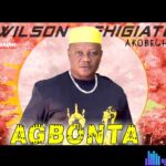 Wilson Ehigiator Akobeghian - Agbonta featured image Wilson Ehigiator Akobeghian - Agbonta – Wilson Ehigiator Akobe music