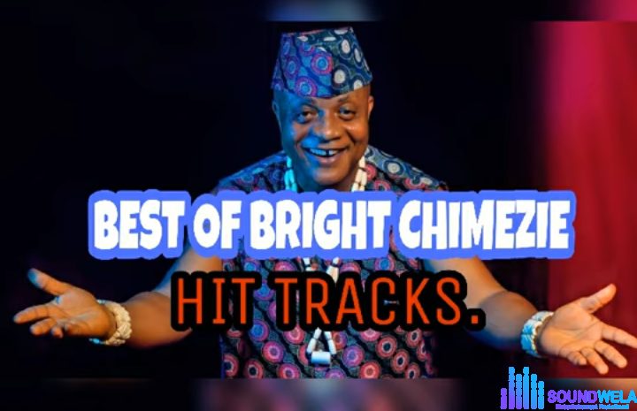 Best of Bright Chimezie DJ Mixtape (2023) featured image Best of Bright Chimezie DJ Mixtape (2023) – best of Bright Chimezie mp3 download