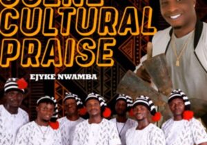 Best Of Ejyke Nwamba Ogene DJ Mixtape featured image Best Of Ejyke Nwamba Ogene DJ Mixtape – ejyk Nwamba Ogene cultural praise Soundwela.com