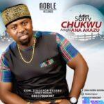 Jideofor Esiobu - Adim Sorry Na Chukwu Adighi Ana Akazu &ndash; jideofor esiobu songs download