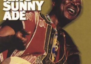 King Sunny Ade - Ekilo Fomo Ode featured image King Sunny Ade songs