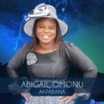 Abigail Omonu - Okuta Akoko featured image Abigail Omonu - Okuta Akoko – Abigail Omonu Akpabana mp3 download