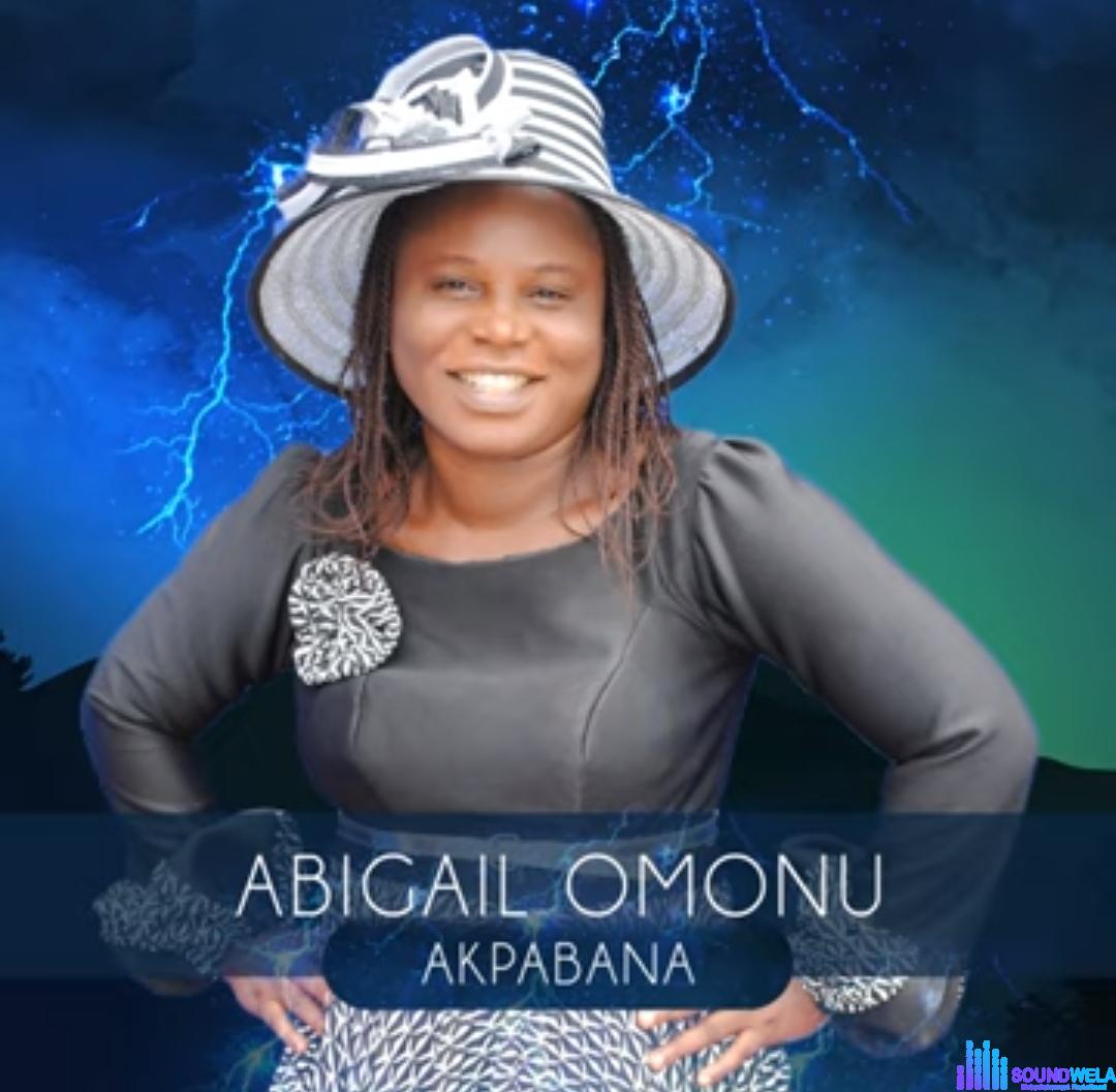 Abigail Omonu - Okuta Akoko featured image Abigail Omonu - Okuta Akoko – Abigail Omonu Akpabana mp3 download