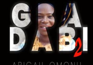 Abigail Omonu - Gbadabi – Abigail Omonu Gbadabi mp3 download