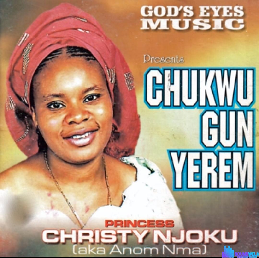 Princess Christy Njoku - Chineke M Ina Adindu featured image Princess Christy Njoku - Chineke M Ina Adindu – Christy Njoku Chineke M Ina Adindu mp3 download