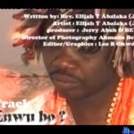 Elijah Y. Abalaka - Enwu Bo (Ojo Chekpa) &ndash; Enwu bo by Elijah Abalaka mp3 download