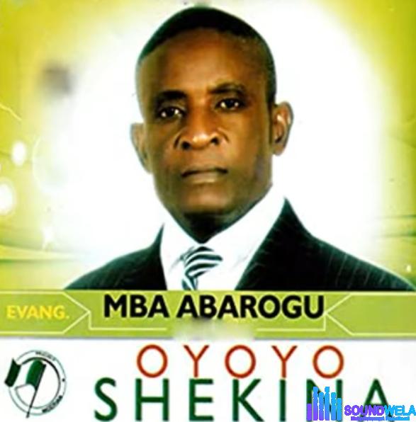 Mba Abaraogu - Ebube vol. 1 featured image Mba Abaraogu - Ebube vol. 1 – MBA Abarogu Ebube Soundwela