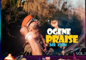 Mr Zion - Ogene Cultural Praise Vol 1 featured image Mr Zion - Ogene Cultural Praise Vol 1 – Ogene cultural praise mp3 download