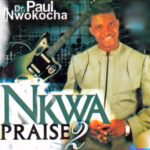 Bro Paul Nwokocha - Igodo featured image Bro Paul Nwokocha - Igodo – Paul Nwokocha Nkwa Praise 2 Soundwela