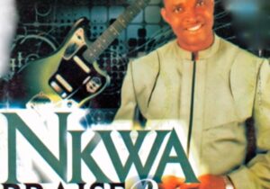 Bro Paul Nwokocha - Igodo – Paul Nwokocha Nkwa Praise 2 Soundwela