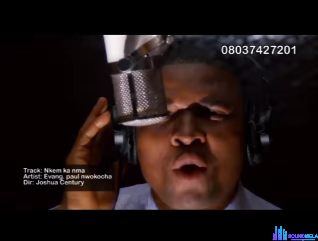 Paul Nwokocha - Nkem Ka Nma featured image Paul Nwokocha - Nkem Ka Nma – Paul Nwokocha nkem ka nma mp3 download soundwela