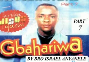 Bro Israel Anyanele - Ihe Adiwo Nma Vol. 7 featured image Bro Israel Anyanele - Ihe Adiwo Nma Vol. 7 – Agape Ihe adiwo nma Soindwela