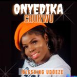 Blessing Udoeze - Ebube Ekwela Ihere Menume featured image Blessing Udoeze - Ebube Ekwela Ihere Menume – Blessing Udoeze onyedika Chukwu mp3 download
