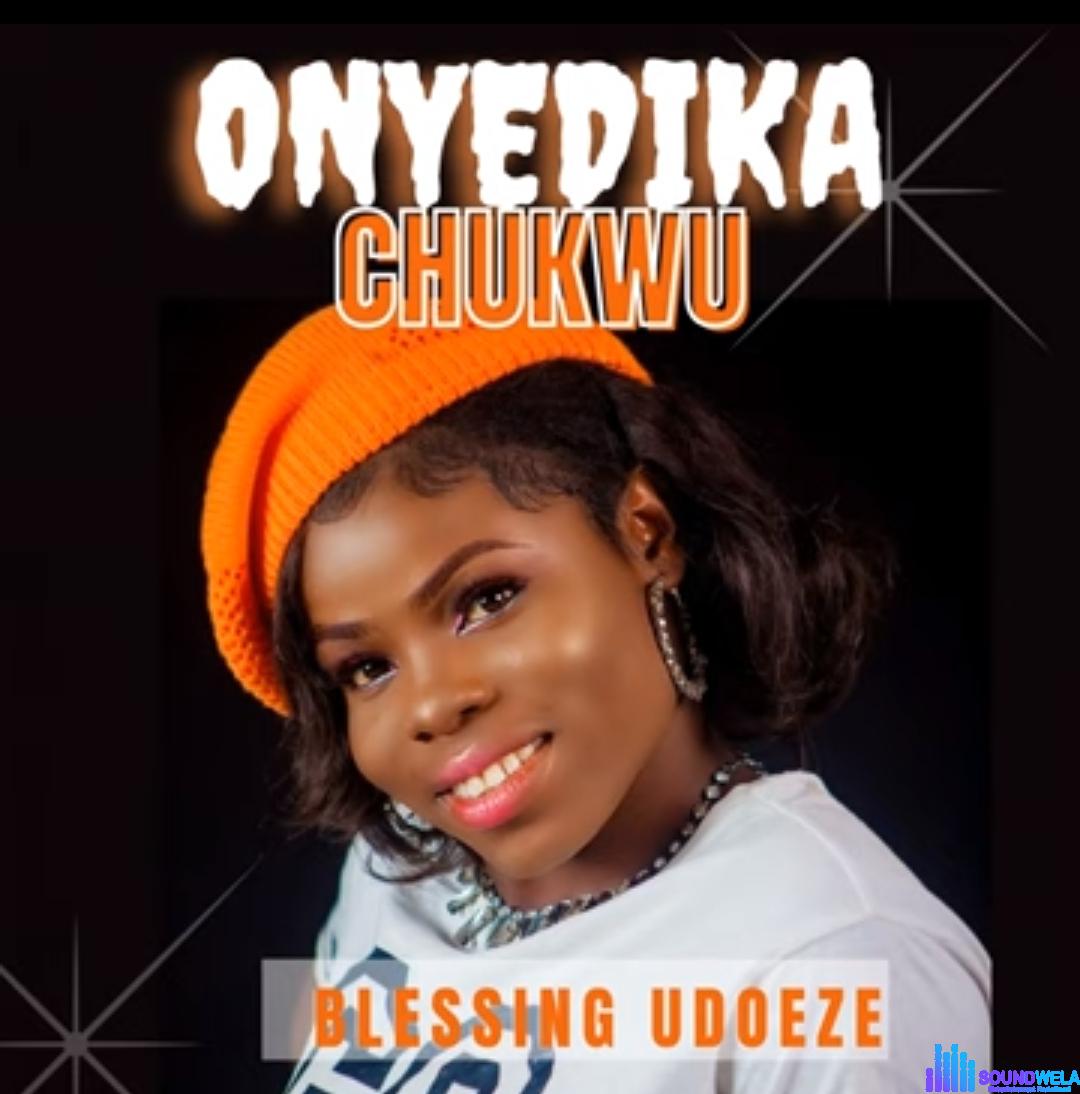 Blessing Udoeze - Dike N'Agha featured image Blessing Udoeze - Dike N'Agha – Blessing Udoeze onyedika Chukwu mp3 download