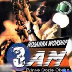 Gozie Okeke - Hosanna Worship featured image Gozie Okeke - Hosanna Worship – Gozie Okeke Hosanna Worship Soundwela