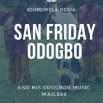 San Friday Odogbo - San-Warri Essi Idesoh (full album) featured image San Friday Odogbo Music Cover