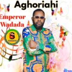 Emperor Wadada - Jesu Ojie (Esan Music) – Emperor Wadada Song