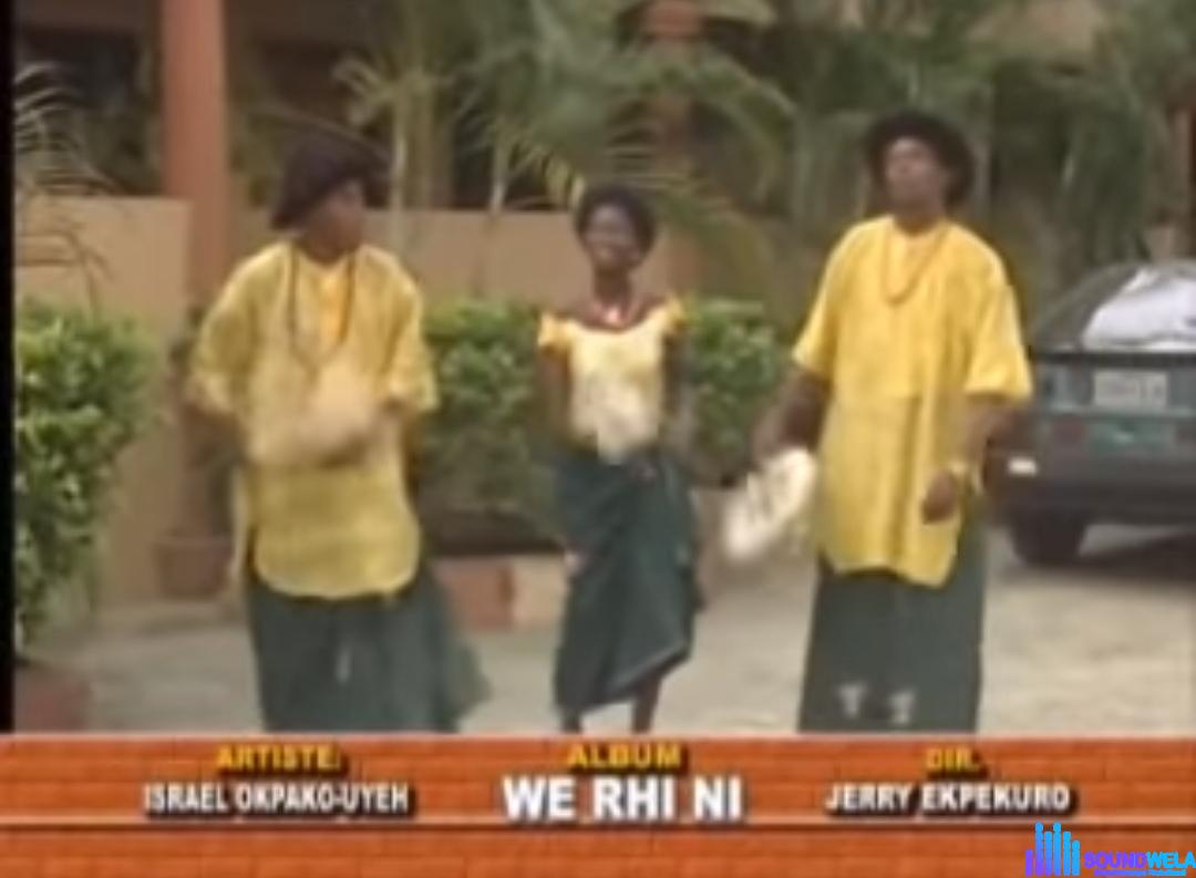 Israel Okpako Uyeh - We Rhi Ni (Oghene Re Ruaro) featured image Israel Okpako Uyeh Songs mp3 download