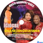 Easter Igiogbe - Osanezenoruesena featured image Mr And Mrs Igiogbe songs mp3 download