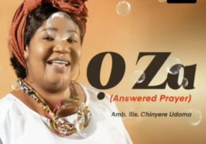 Chinyere Udoma - OZA (Answered Prayer) – OZA by Chinyere Udoma Soundwela