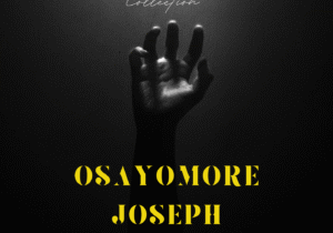Osayomore Joseph songs
