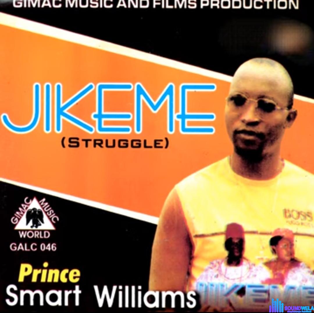 Prince Smart Williams - Jikeme (Struggle) featured image Prince Smart Williams - Jikeme (Struggle) – Smart Williams Jikeme Soundwela
