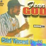 Chief Vincent Ugabi - Fear God (Full Album) featured image Chief Vincent Ugabi - Fear God (Full Album) – Vincent Ugabi Song Soundwela