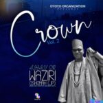 Zeezy Waziri - Life (ft Sir Waziri Oshomah) featured image Alhaji Waziri Oshomah songs album cover