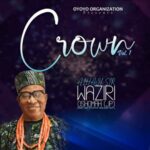 Sir Waziri Oshomah - Iduaboyogwi featured image Sir Waziri Oshomah - Iduaboyogwi – Waziri Oshomah