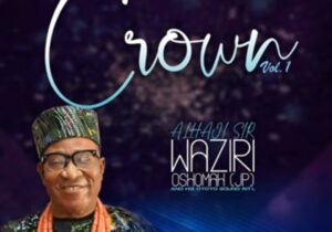 Sir Waziri Oshomah - Baba Mama – Waziri Oshomah