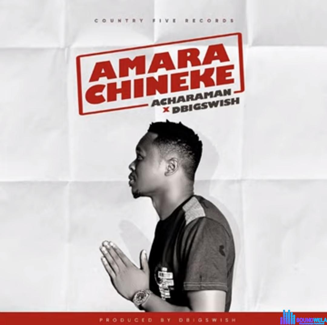 Achara Man - Amara Chineke featured image Achara Man music