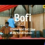 Kiridi Kelvin - Bofi (Catholic Song) featured image Bofi by Kiridi Kelvin Image