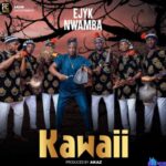 Ejyke Nwamba - Kawaii featured image Ejyke Nwamba - Kawaii – Ejyke Nwamba Kawaii