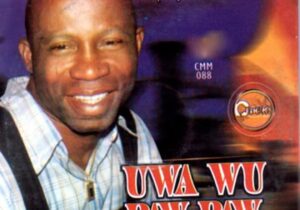 Teddy Obinna - Uwa Wu Paw Paw – Emperor Teddy Obinna