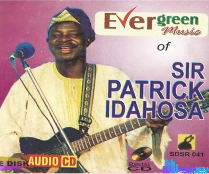 Sir Patrick Idahosa - Tamiyaregbe / United Brothers (Benin Music) featured image Sir Patrick Idahosa Evergreen songs